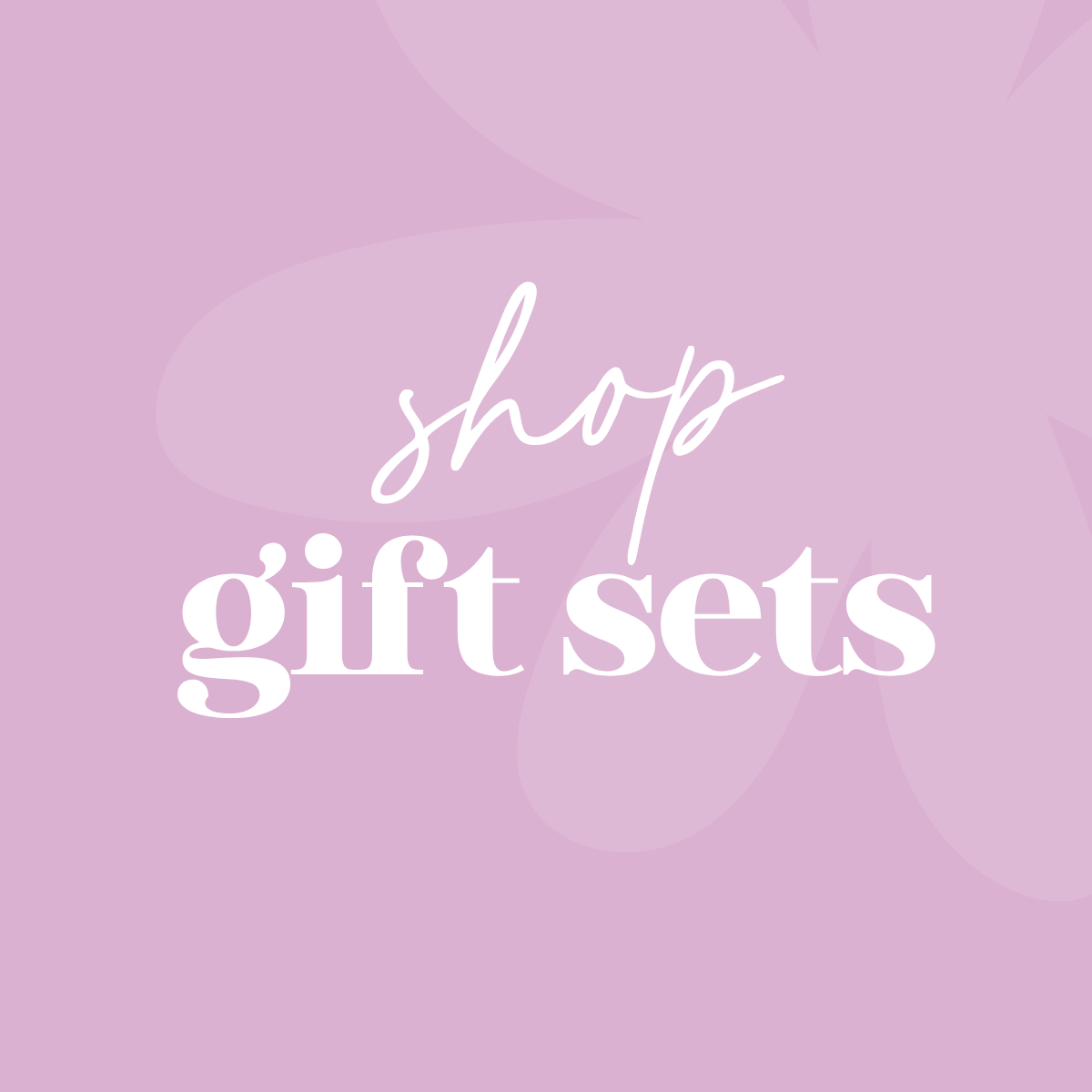 Gift Sets